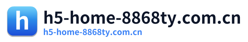 h5-home-8868ty.com.cn